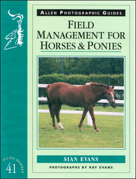 Field Management for Horse and Ponies