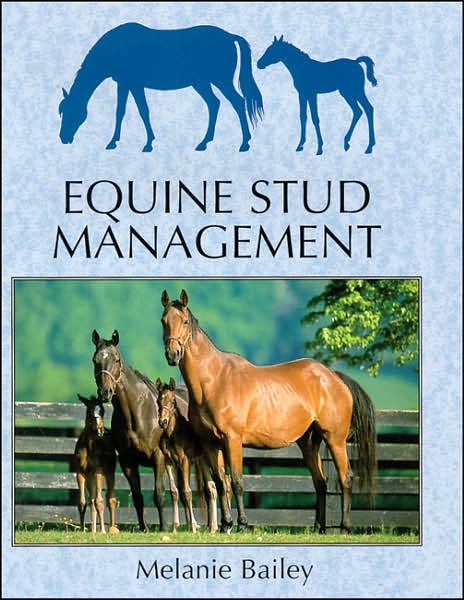 Equine Stud Management: A Textbook for Students