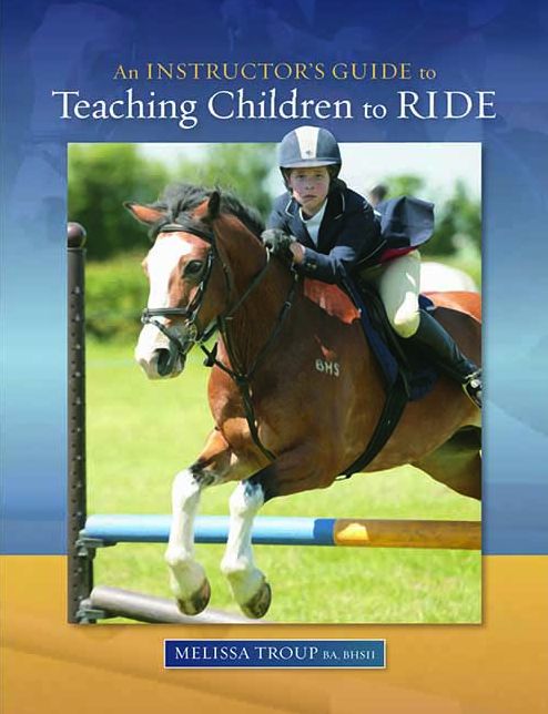 An Instructor's Guide to Teaching Children to Ride