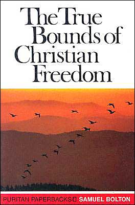 True Bounds of Christian Freedom