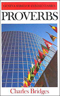 Proverbs (Geneva Commentaries Series)