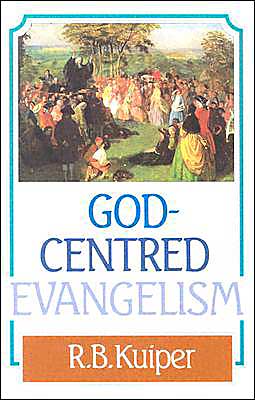 God-Centered Evangelism