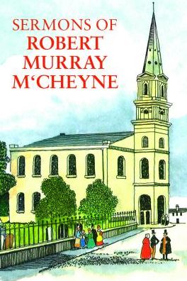 Sermons of R. M. M'cheyne
