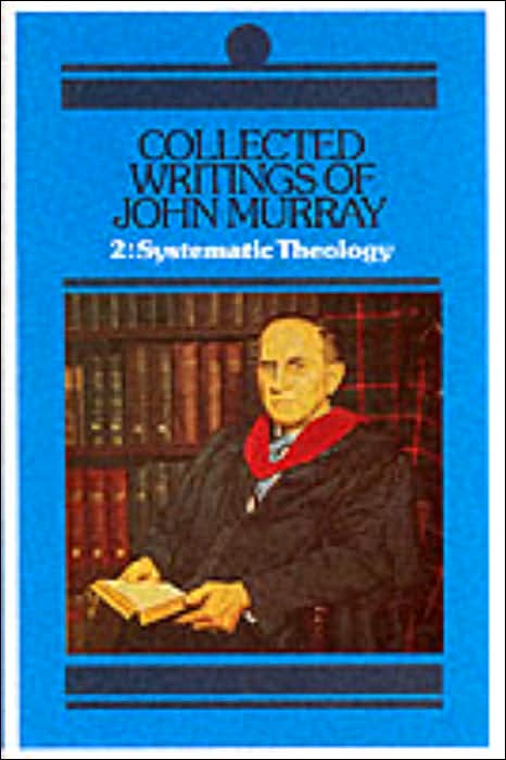 Select Lectures in Systematic Theology
