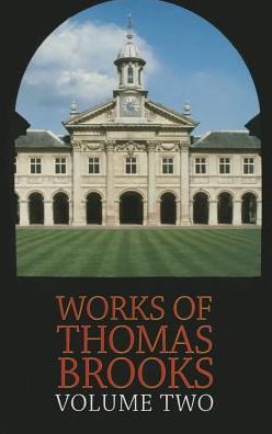 The Works of Thomas Brooks Vol 2