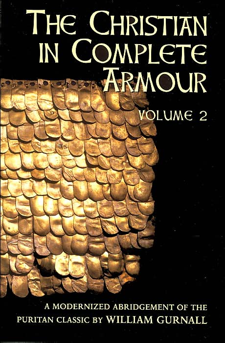 Christian in Complete Armour: A Modernised Abridgement