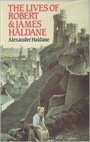 Lives of Robert and James Haldane