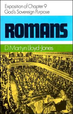 God's Sovereign Purpose: Romans 9