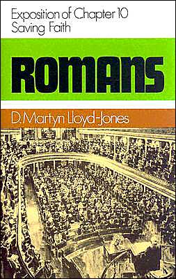 Saving Faith: Romans 10