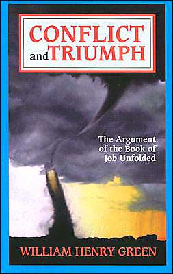 Conflict and Triumph: The Argument of the Book of Job Unfolded