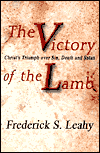 Victory of the Lamb: Christ's Triumph over Sin, Death and Satan