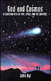 God and Cosmos: A Christian View of Time, Space, and the Universe
