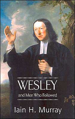 Wesley and Men Who Followed