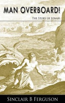 Man Overboard! : The Story of Jonah