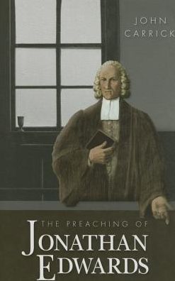 Preaching of Jonathan Edwards
