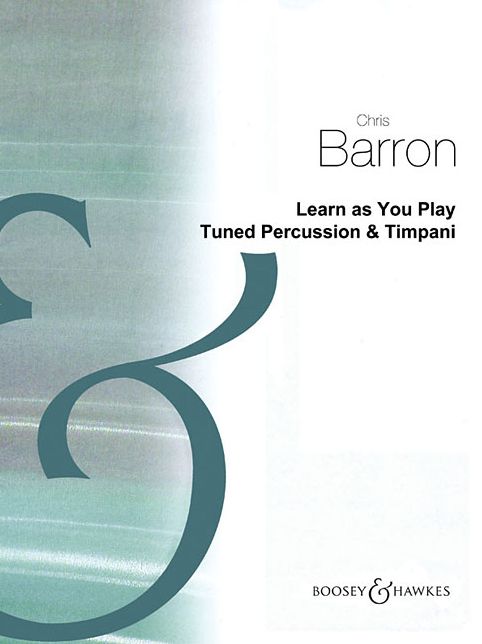 Learn as You Play Drums: Tuned Percussion and Timpani