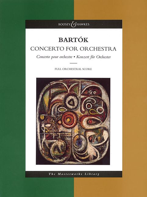 Bela Bartok - Concerto for Orchestra: The Masterworks Library