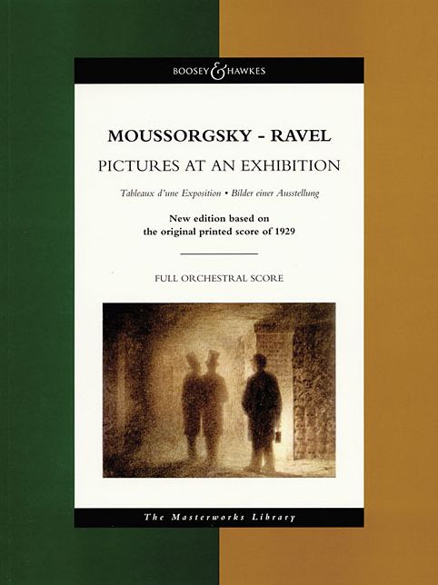 Moussorgsky - Pictures at an Exhibition: The Masterworks Library