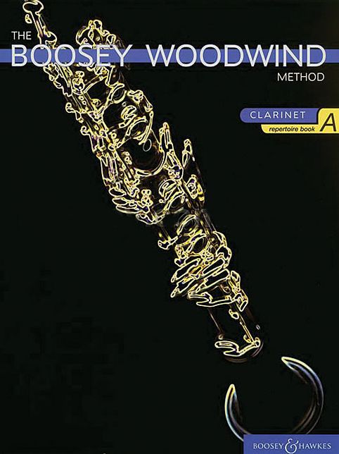 The Boosey Woodwind Method: Clarinet Repertoire Book A