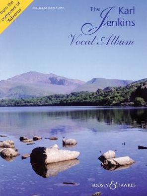 The Karl Jenkins Vocal Album: for Voice and Piano