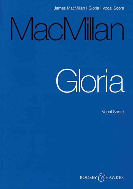 Gloria: Tenor Solo. Treble Voices, Mixed Chorus, Brass, Timpani, and Organ