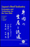 Japan's Beef Industry: Economics and Technology for the Year 2000