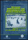 Nutrient Management for Sustainable Crop Production in Asia