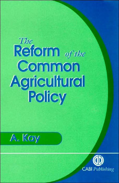 The Reform of the Common Agricultural Policy: The Case of the MacSharry Reforms