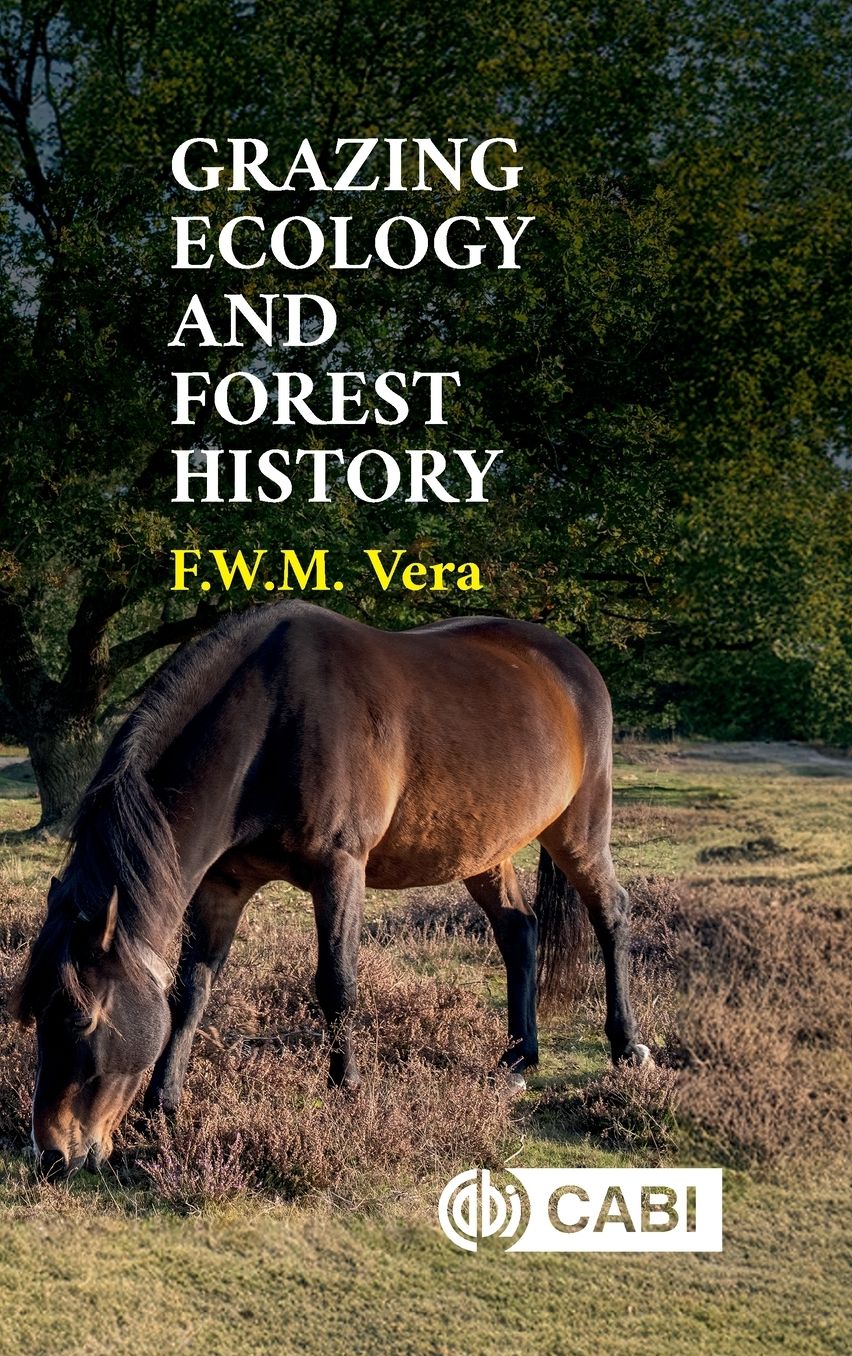 Grazing Ecology and Forest History