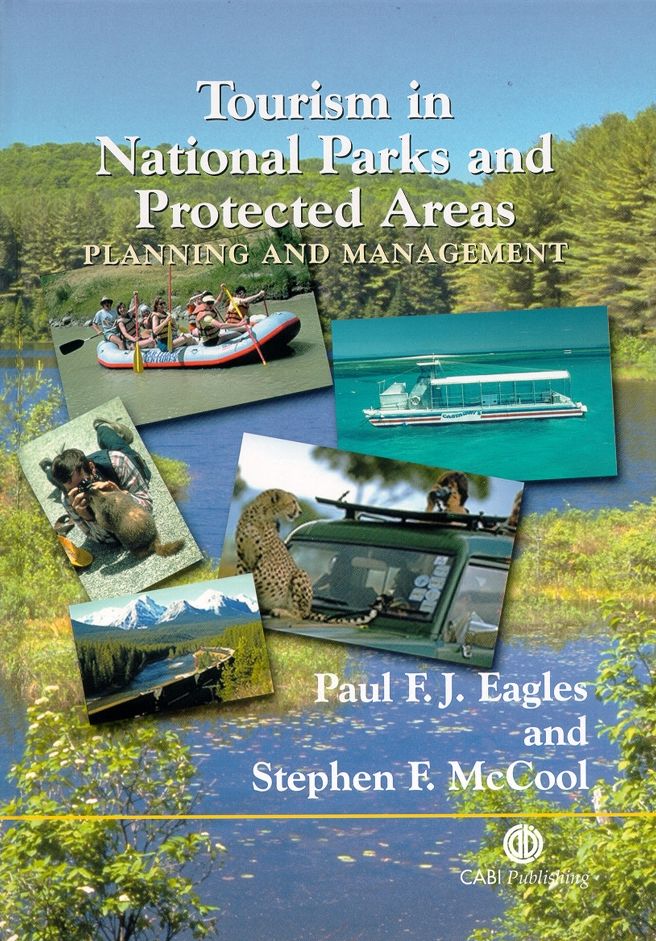 Tourism in National Parks and Protected Areas: Planning and Management