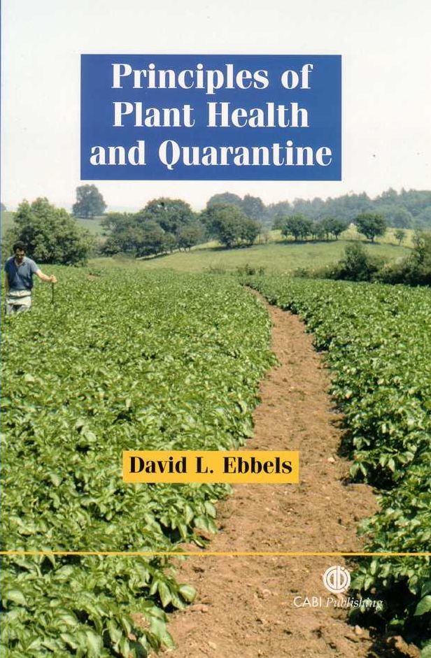 Principles of Plant Health and Quarantine