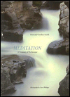 Meditation: A Treasury of Technique