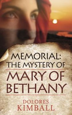 Memorial: The Mystery of Mary of Bethany