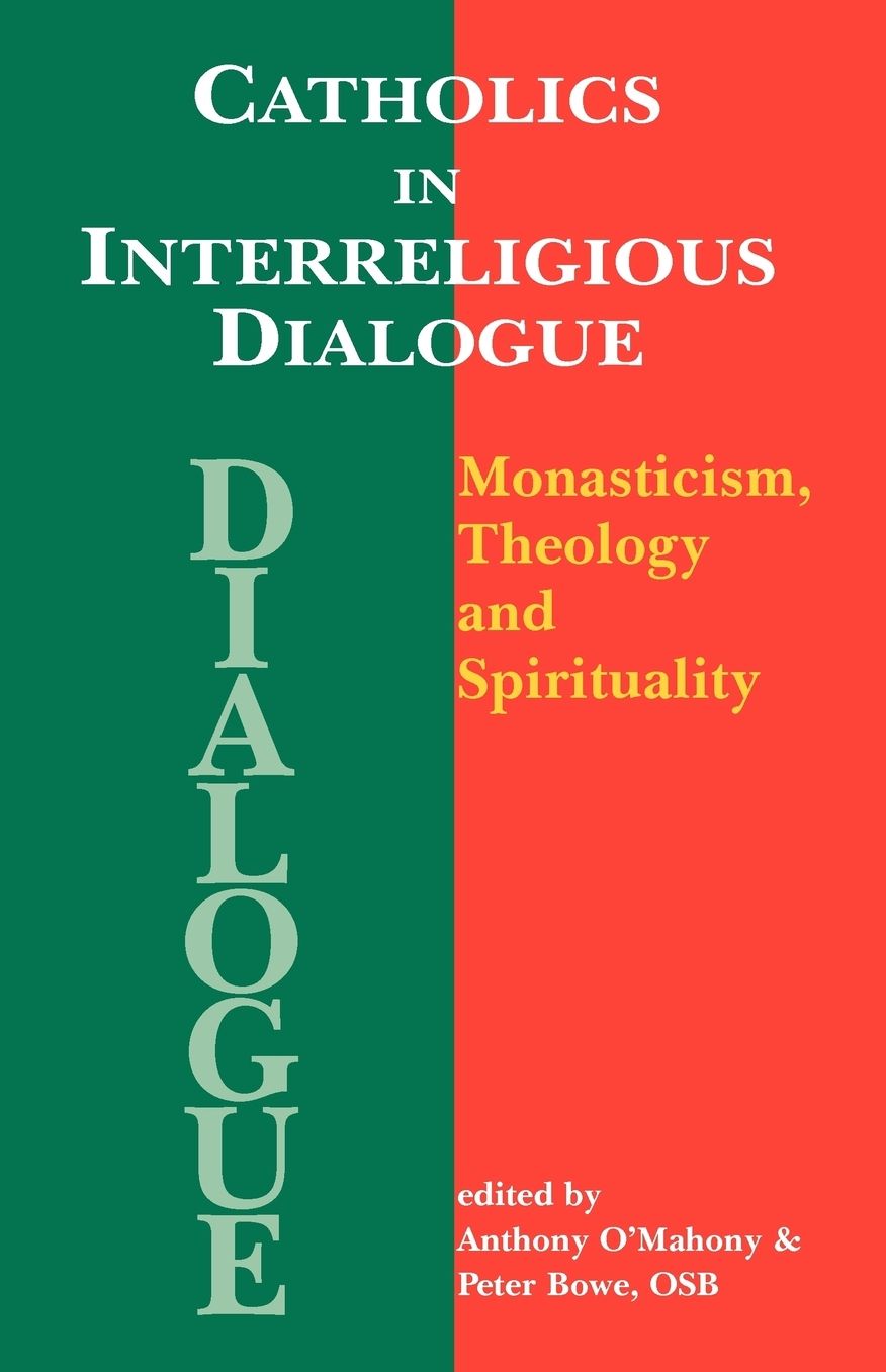 Catholics In Interreligious Dialogue
