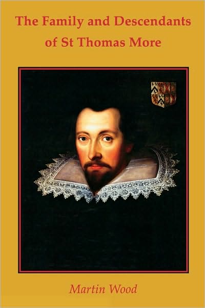 The Family And Descendants Of St Thomas More