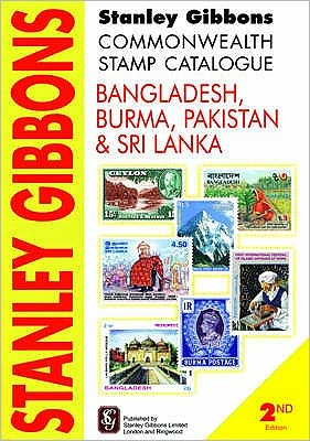 Stanley Gibbons Stamp Catalogue Bangladesh, Burma, Pakistan & Sri Lanka