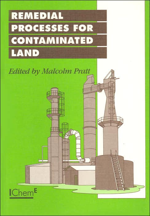 Remedial Processes for Contaminated Land
