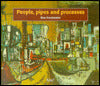 People Pipes and Processes