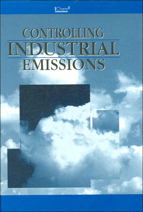 Controlling Industrial Emissions: Practical Experience