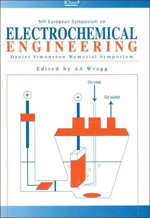 5th European Symposium on Electrochemical Engineering: Daniel Simonsson Memorial Symposium