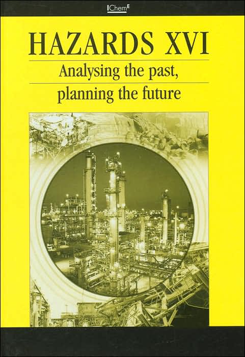 Hazards XVI: Analysing the Past, Planning the Future, Symposium Proceedings