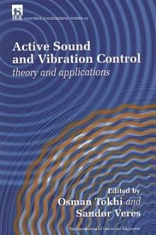 Active Sound and Vibration Control: Theory and Applications