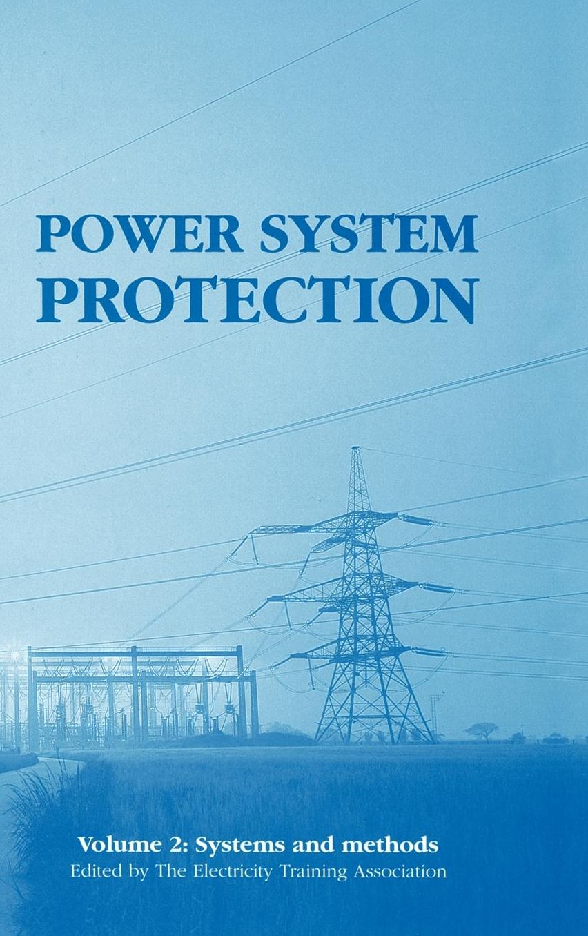 Power System Protection 2: Systems and Methods