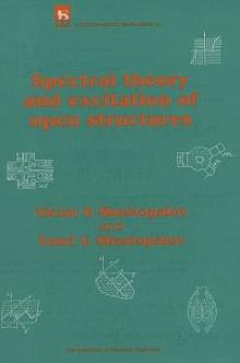 Spectral Theory and Excitation of Open Structures