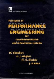Principles of Performance Engineering for Telecommunication and Information Systems