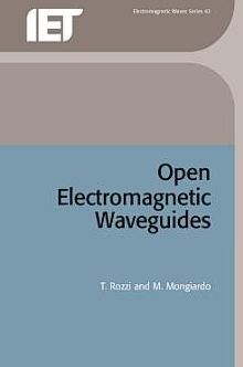 Open Electromagnetic Waveguides