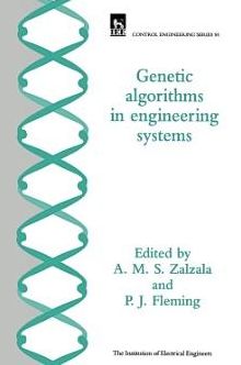 Genetic Algorithms in Engineering Systems