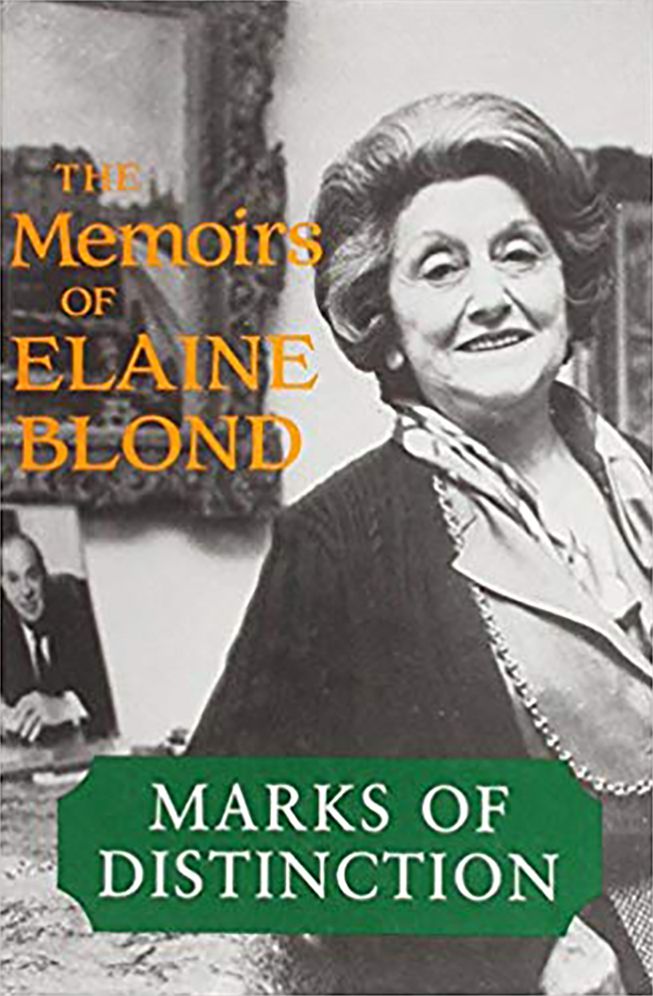 Marks of Distinction: The Memoirs of Elaine Blond