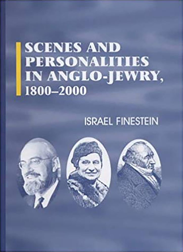 Scenes and Personalities in Anglo-Jewry, 1800-2000