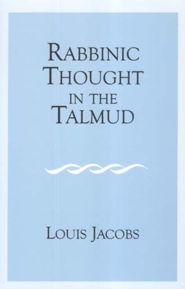 Rabbinic Thought in the Talmud